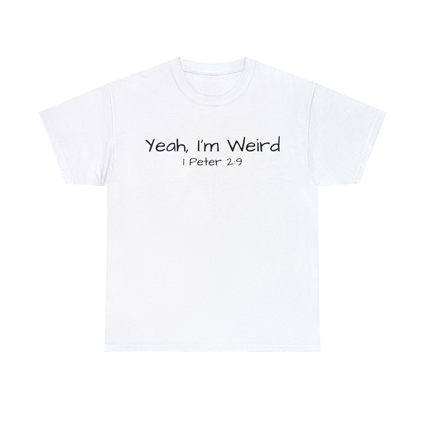 Re:Verse - Cotton "Weird" Tee - 1 Peter 2:9