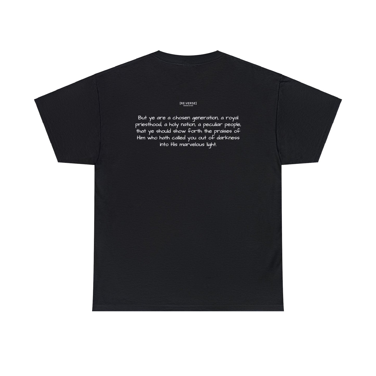 Re:Verse - Cotton "Weird" Tee - 1 Peter 2:9