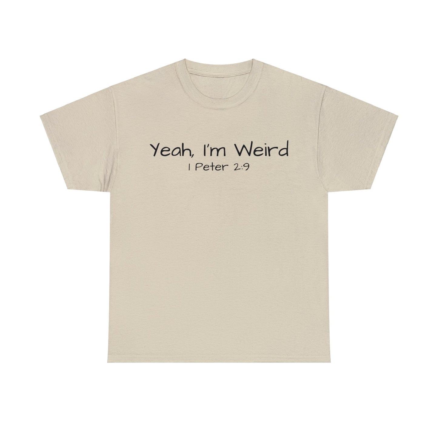 Re:Verse - Cotton "Weird" Tee - 1 Peter 2:9