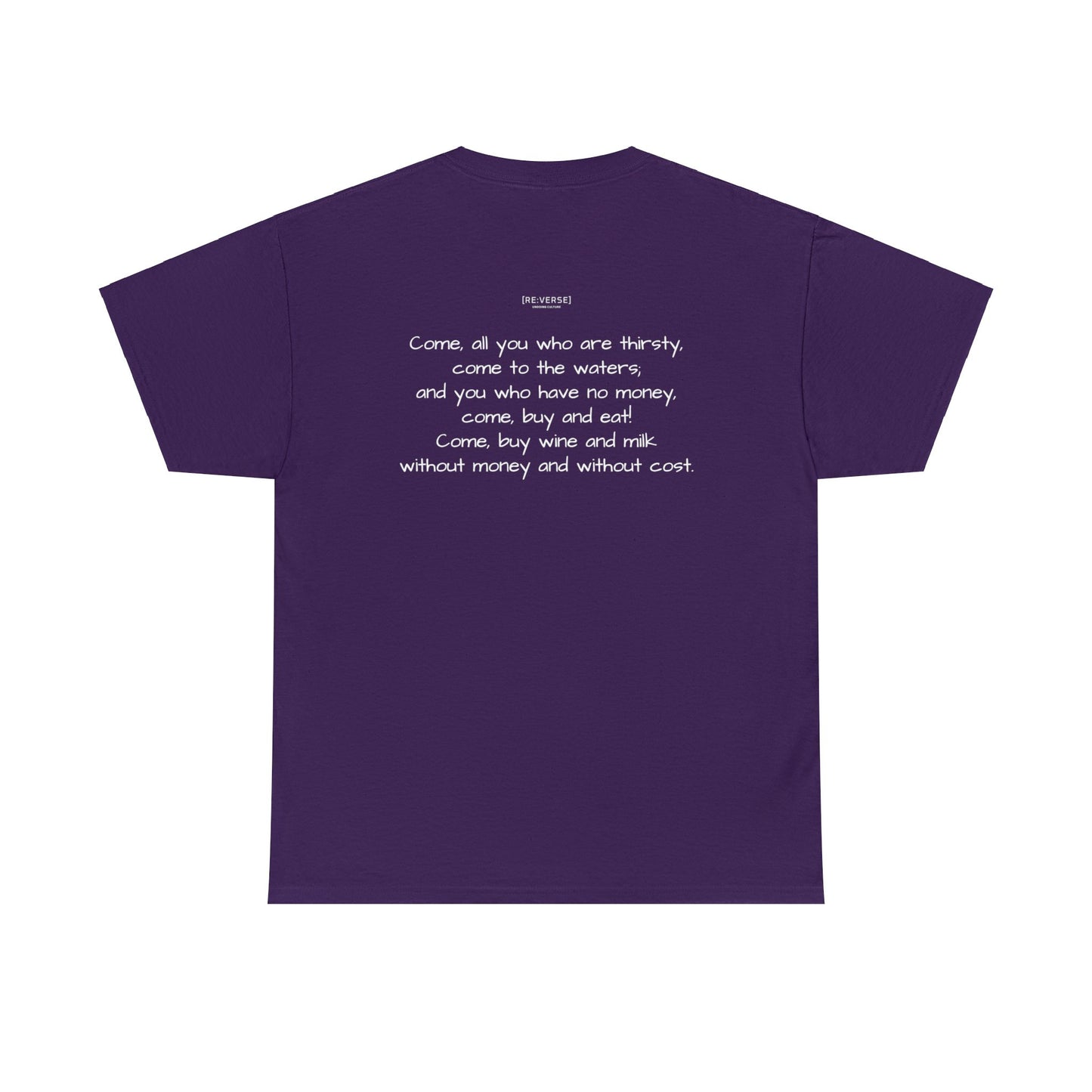 Re:Verse - Cotton "Thirsty" Tee - Isaiah 55:1