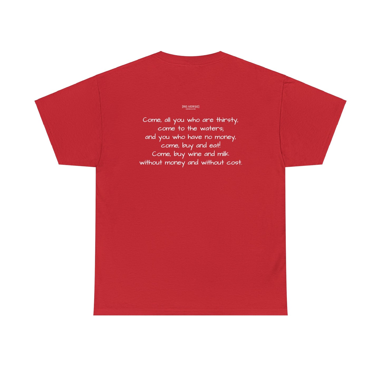 Re:Verse - Cotton "Thirsty" Tee - Isaiah 55:1