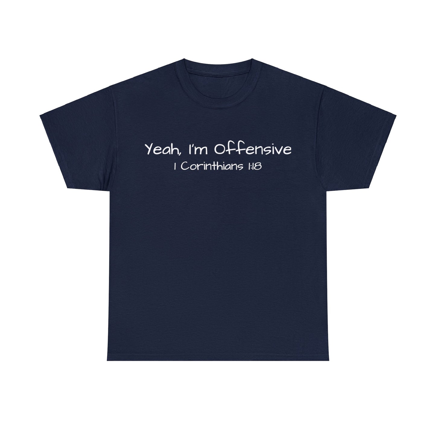 Re:Verse - Cotton "Offensive" Tee - 1 Corinthians 1:18