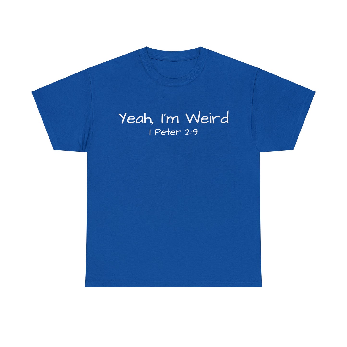 Re:Verse - Cotton "Weird" Tee - 1 Peter 2:9