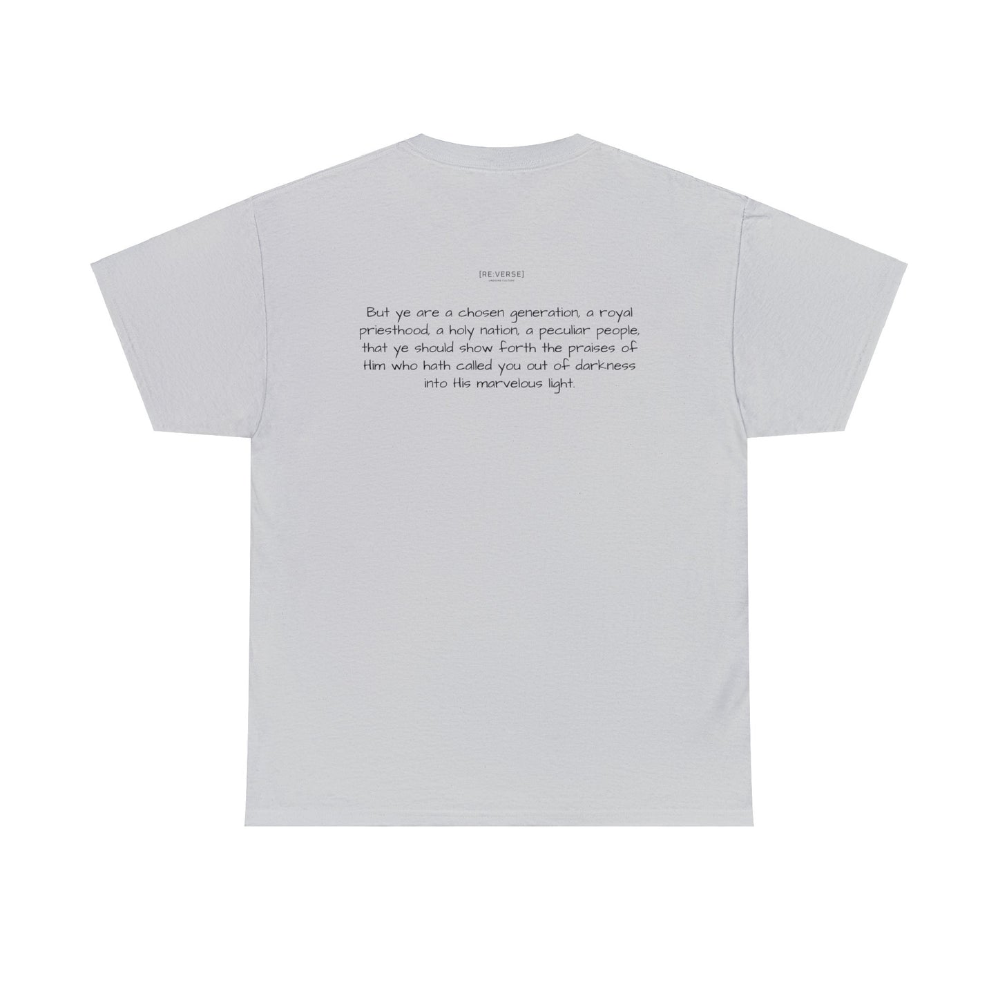 Re:Verse - Cotton "Weird" Tee - 1 Peter 2:9