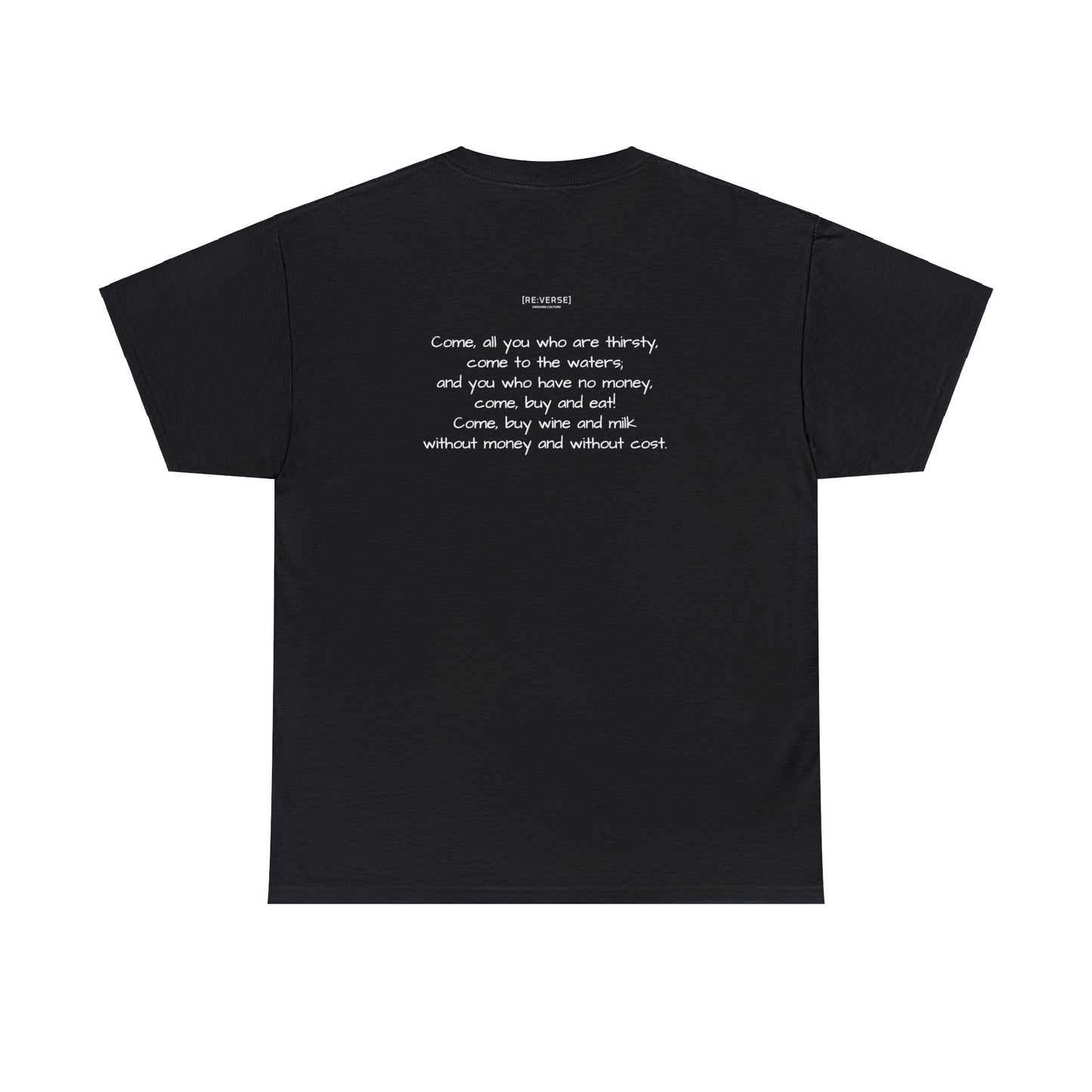 Re:Verse - Cotton "Thirsty" Tee - Isaiah 55:1