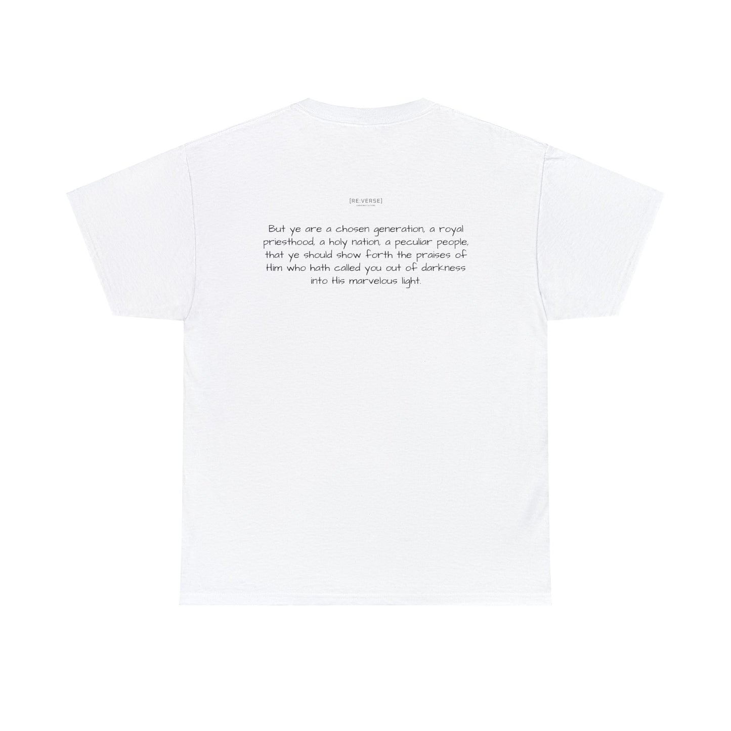 Re:Verse - Cotton "Weird" Tee - 1 Peter 2:9