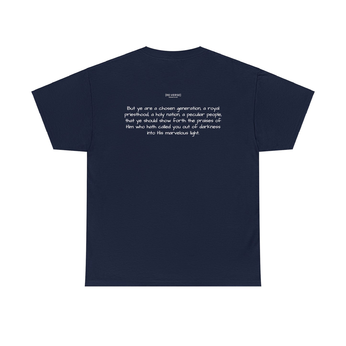 Re:Verse - Cotton "Weird" Tee - 1 Peter 2:9